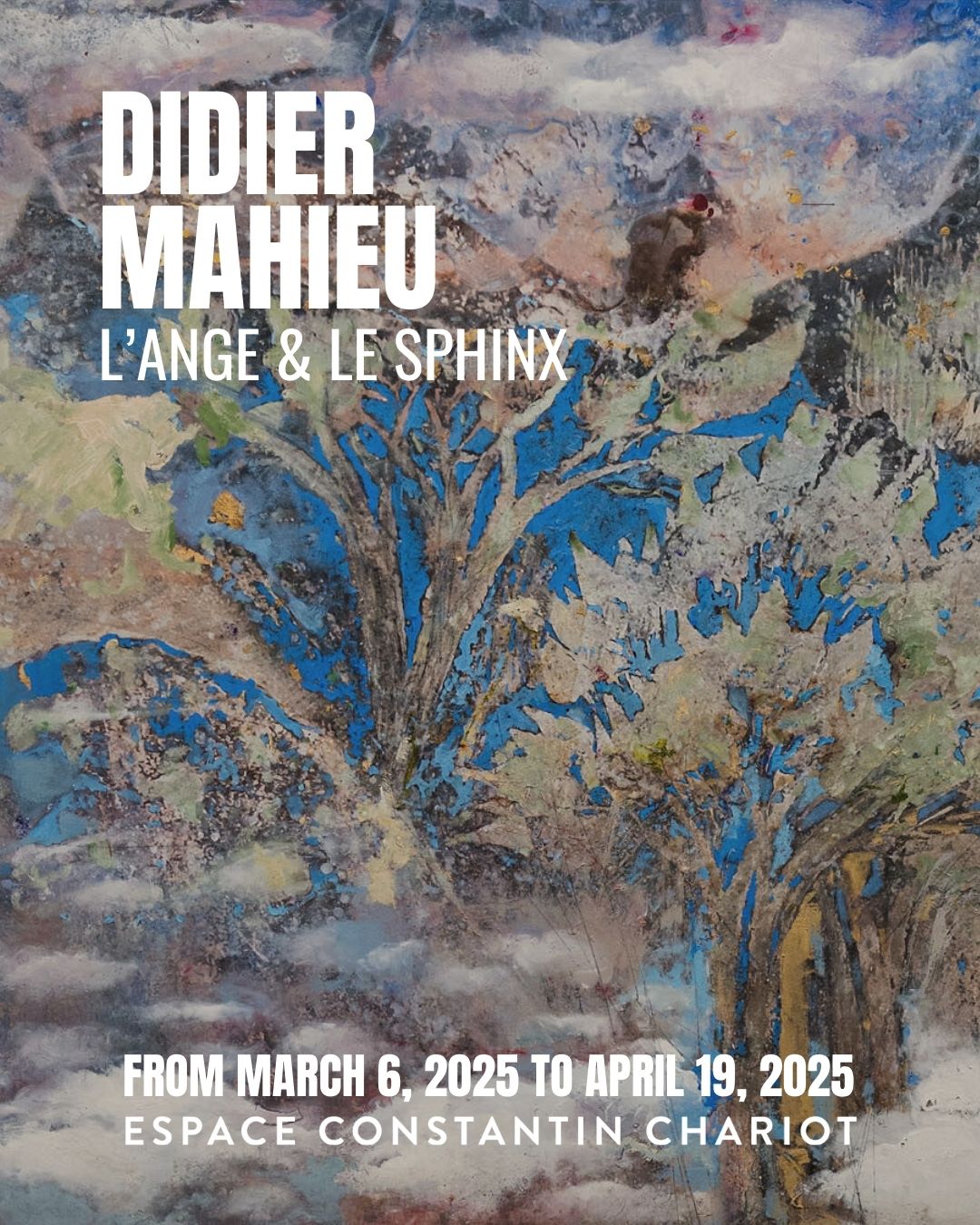 L’ANGE ET LE SPHINX – 6 mars au 19 avril 2025